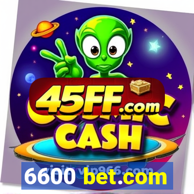 6600 bet.com